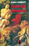 Cumpara ieftin Casa din intuneric - 2008 - Aura Christi (L361)