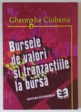 BURSELE DE VALORI SI TRANZACTIILE LA BURSA de GHEORGHE CIOBANU , 1997