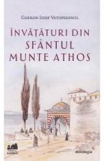 Invataturi din Sfantul Munte Athos - Gheronda Iosif Vatopedinul