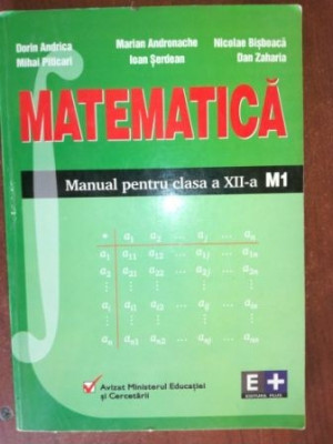 Matematica: Manual pentru clasa a XII-a - Dorin Andrica, Mihai Piticari foto