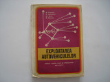 Exploatarea autovehiculelor - M.Poenaru, P.Ormenisan, Gr.Rurac, N.Dinescu, 1972, Didactica si Pedagogica