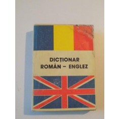 DICTIONAR ROMAN - ENGLEZ , EDITIA A III -A de ANDREI BANTAS , 1991