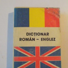 DICTIONAR ROMAN - ENGLEZ , EDITIA A III -A de ANDREI BANTAS , 1991