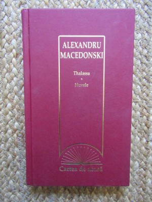 Thalassa. Nuvele - Alexandru Macedonski - Editura ERC Press, 2009 foto