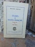 &Eacute;tudes de textes fran&ccedil;ais - Roland Derche