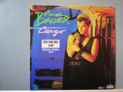 Axel Bauer &amp;ndash; Cargo &amp;ndash; 2 versiuni (1984/Vogue/RFG) - Vinil Maxi Single 45rpm/NM+ foto