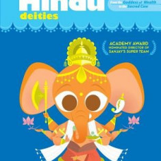 The Little Book of Hindu Deities: From the Goddess of Wealth to the Sacred Cow