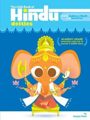 The Little Book of Hindu Deities: From the Goddess of Wealth to the Sacred Cow foto