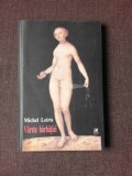 VARSTA BARBATIEI - MICHEL LEIRIS