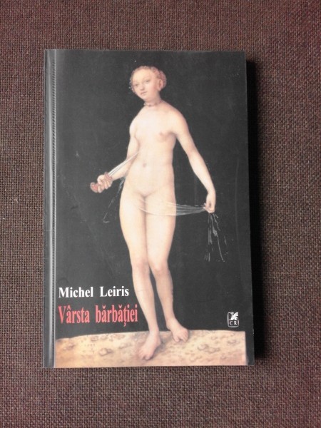 VARSTA BARBATIEI - MICHEL LEIRIS