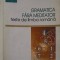GRAMATICA FARA MEDITATOR PENTRU ADMITEREA IN LICEU SI FACULTATE. TESTE DE LIMBA ROMANA-CONSTANTA-COCA DUMIT-335363