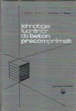 Tehnologia lucrarilor de beton precomprimat - D. Viespescu
