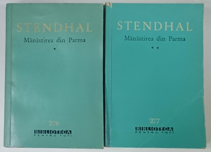 MANASTIREA DIN PARMA de STENDHAL , VOLUMELE I - II , 1964