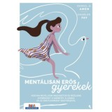 Ment&aacute;lisan erős gyerekek - Daniel G. Amen