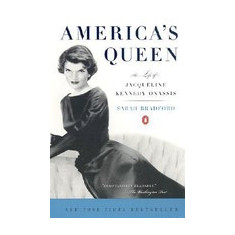 America's Queen: The Life of Jacqueline Kennedy Onassis