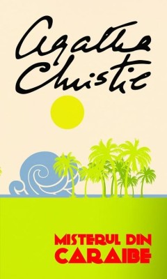Agatha Christie - Misterul din Caraibe foto
