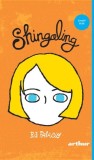 Shingaling - R. J. Palacio - Grupul Art