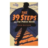 The Thirty Nine Steps &amp; The Power House