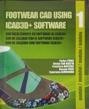 FOOTWEAR CAD USING ICAD3D+ SOFTWARE-CARLOS FERRIZ, AMAYA SAN MARTIN, FRANCISCO MARTINEZ-252482