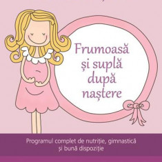 Frumoasă şi suplă după naştere - Paperback brosat - Cathy Selena, Jean-Pierre Clemenceau - Humanitas