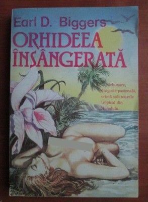 Earl D. Biggers - Orhideea insangerata foto