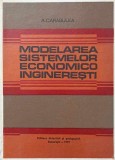 MODELAREA SISTEMELOR ECONOMICO INGINERESTI-A. CARABULEA-223187