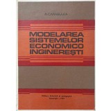 MODELAREA SISTEMELOR ECONOMICO INGINERESTI-A. CARABULEA-223188