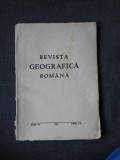 REVISTA GEOGRAFICA ROMANA FASC I-II/1943, DIRECTOR N.AL.RADULESCU