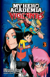 My Hero Academia: Vigilantes - Volume 3 | Hideyuki Furuhashi , Kohei Horikoshi, Viz Media LLC