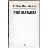 Stefan Banulescu - Iarna barbatilor - nuvele - 103838