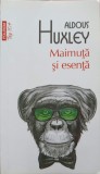 MAIMUTA SI ESENTA-ALDOUS HUXLEY-356507
