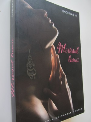 Mirosul lumii - Radhika Jha foto