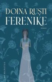 Cumpara ieftin Ferenike/Doina Rusti