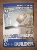 Programarea in C++ Builder- Mihai Oltean, Crina Grosan