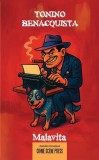 Malavita - Paperback brosat - Tonino Benacquista - Crime Scene Press