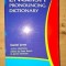 English pronouncing dictionary (15 th ed)- Daniel Jones, Peter Roach