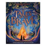 Tales for the Brave Heroes and Heroines, Gods and Ghosts