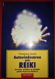 Autovindecarea prin Reiki - Penelope Quest - Spiritualitate, Ezoterism, Medicina Alternativa, Polirom - Carte brosata
