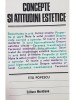 Titu Popescu - Concepte si atitudini estetice (Editia: 1983)