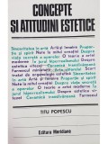 Titu Popescu - Concepte si atitudini estetice (Editia: 1983)