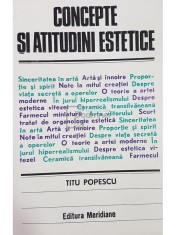 Titu Popescu - Concepte si atitudini estetice (Editia: 1983) foto
