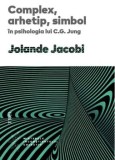 Cumpara ieftin Complex, arhetip, simbol in psihologia lui C.G.Jung/Jolande Jacobi
