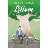 Liliom - Szab&oacute; Tam&aacute;s