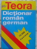 Dictionar Roman-German, 15.000 cuvinte, Sireteanu-Tomeanu, Teora 1994, Limba Romana