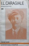 Momente si Schite - Ion Luca Caragiale - Roman - Editura 100+1 Gramar - 1999 - 260 pagini