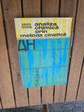 Analiza chimică prin metoda cinetică - Dumitru Costache