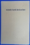 Myh 36f - Stataele lumii de la A la Z - ed 1975