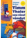 Cumpara ieftin Timm Thaler sau Rasul vandut/James Kruss