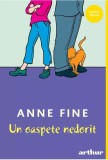 Cumpara ieftin Un oaspete nedorit - Hardcover - Anne Fine - Arthur