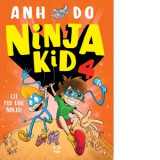 Ninja Kid 4. Cel mai tare Ninja - Anh Do